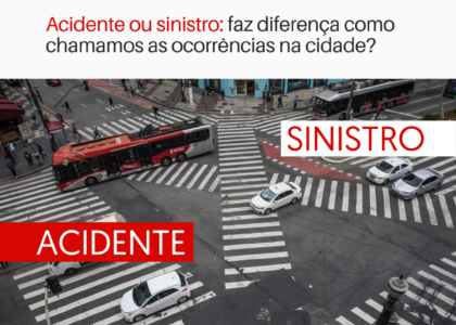 Devemos falar “Acidente” ou “Sinistro”?